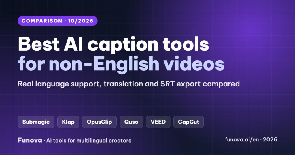 Best AI caption tools for non-English videos in 2026 compared