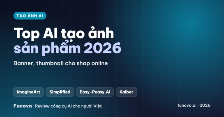 Top công cụ AI tạo ảnh sản phẩm, banner bán hàng cho shop online 2026